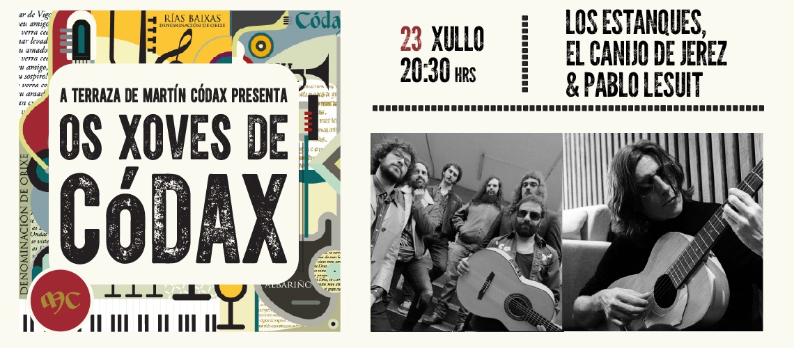 OS XOVES DE CÓDAX - LOS ESTANQUES, EL CANIJO DE JEREZ & PABLO LESUIT